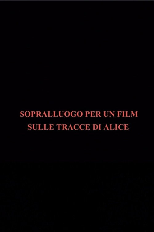 Sopralluogo per un film sulle tracce di Alice Poster