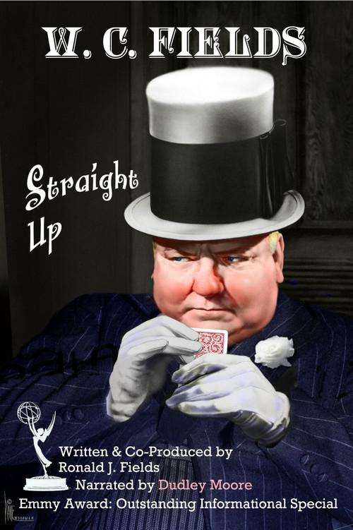 W.C. Fields: Straight Up Poster