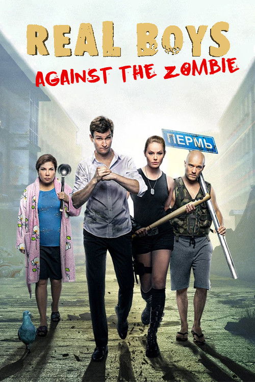 Real Boys Against The Zombie Poster