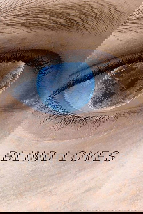 Blind Loves Poster