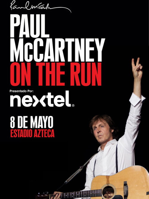 Paul McCartney On the Run Tour - Estadio Azteca Poster