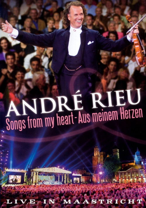 Andre Rieu : Songs From My Heart Poster