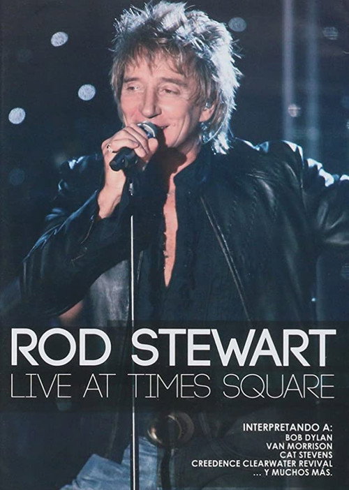 Rod Stewart: Live from Nokia Times Square Poster