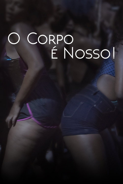 O Corpo é Nosso! Poster