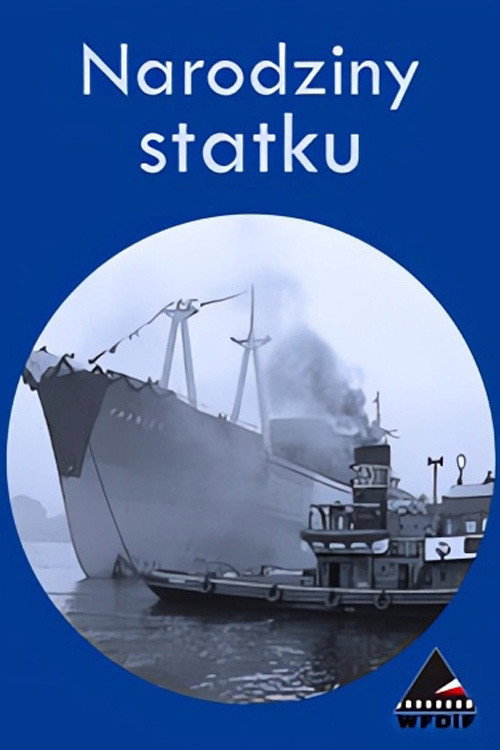 Birth of a Ship Poster