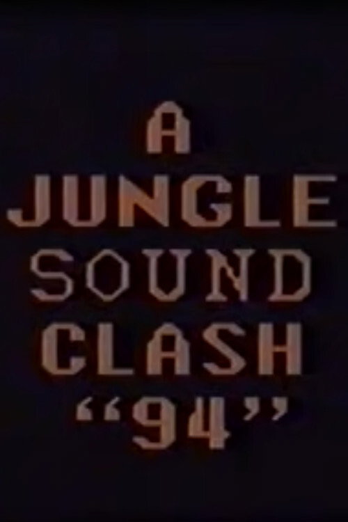 A Jungle Sound Clash "94" Poster