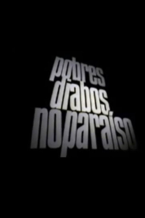 Pobres Diabos No Paraíso Poster