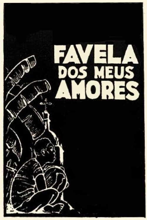 Favela dos Meus Amores Poster