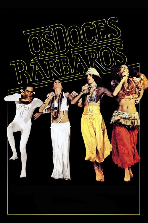 Os Doces Bárbaros Poster