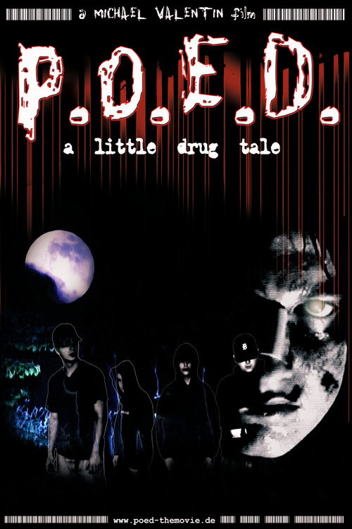 P.O.E.D. - A Little Drug Tale Poster