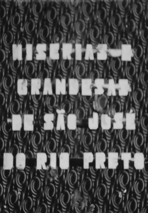 Misérias e Grandesas de São José do Rio Preto Poster