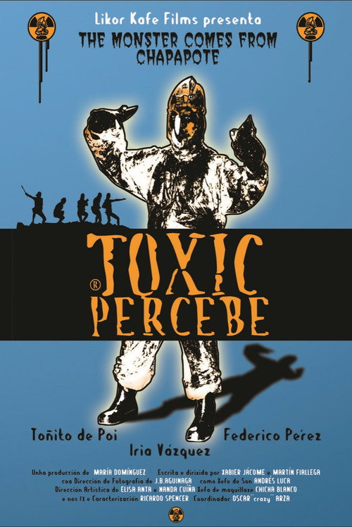 Toxic Perbece Poster