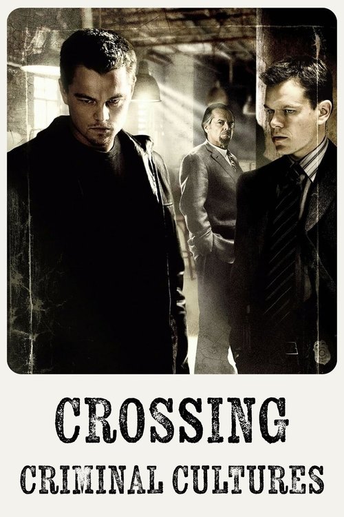 Crossing Criminal Cultures Poster