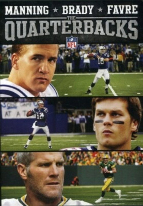 Manning, Brady and Favre: The Quarterbacks Poster