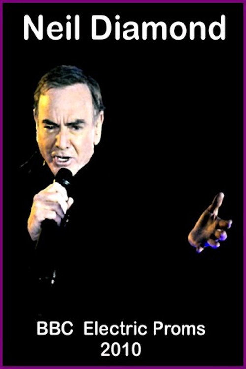 Neil Diamond: BBC Electric Proms Poster
