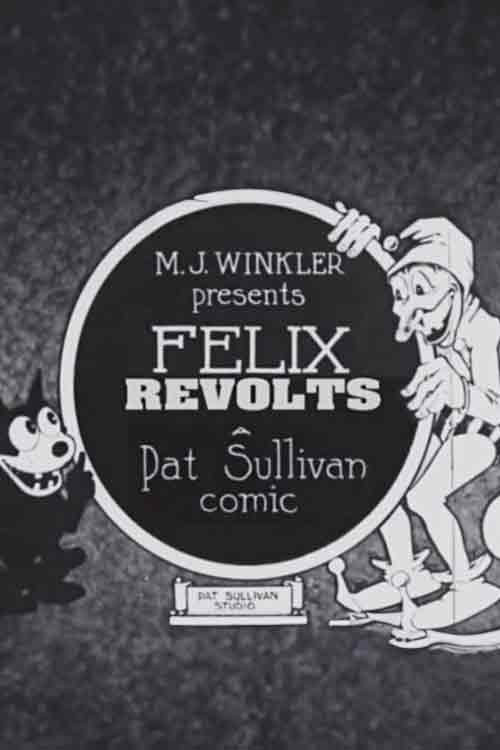 Felix Revolts Poster