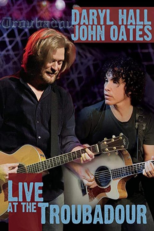 Daryl Hall and John Oates - Live at the Troubadour Poster