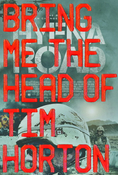 Bring Me the Head of Tim Horton Poster