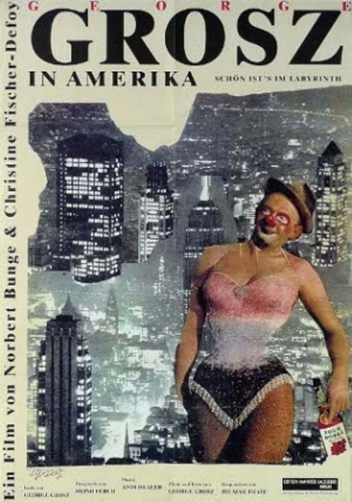 Schön ist’s im Labyrinth – George Grosz in Amerika Poster