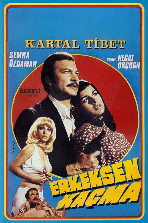 Erkeksen Kaçma Poster