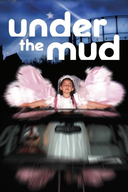 Under the Mud Poster