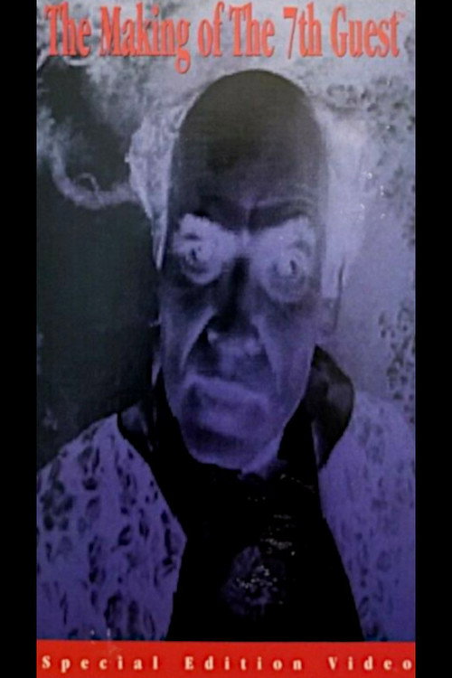 The Making of The 7th Guest Poster