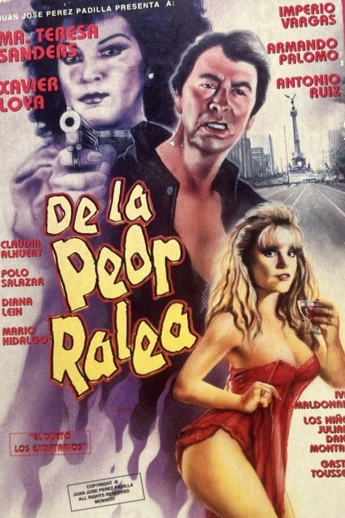 De la peor ralea Poster