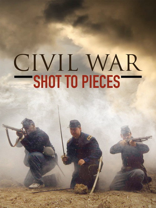 Civil War: Shot to Pieces Poster