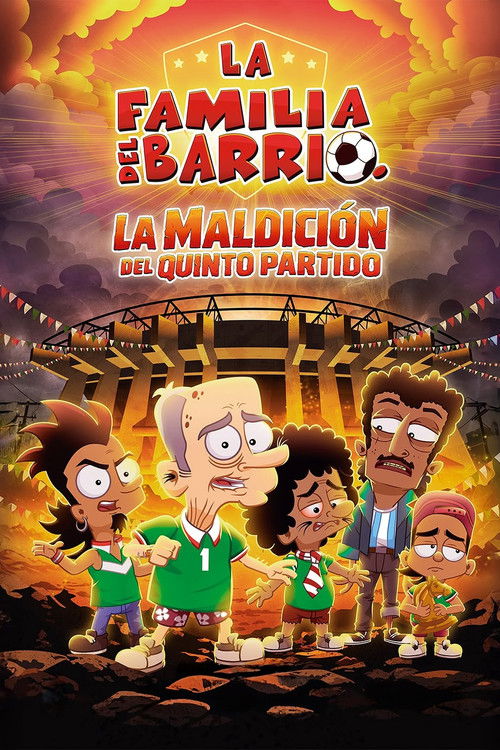 La Familia Del Barrio: La Maldición del Quinto Partido Poster
