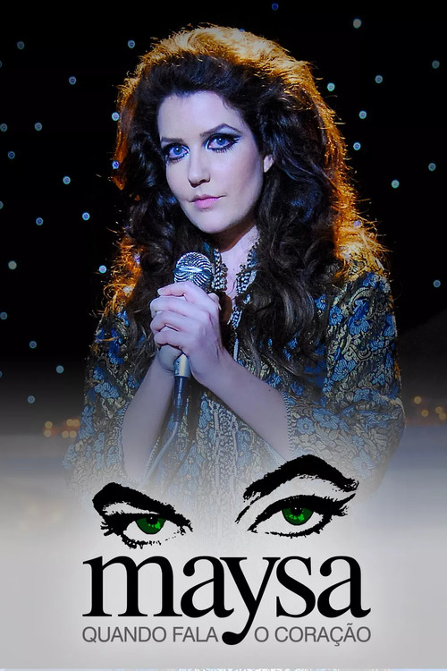 Luz, Câmera, 50 Anos: Maysa: Quando Fala o Coração - O Filme Poster