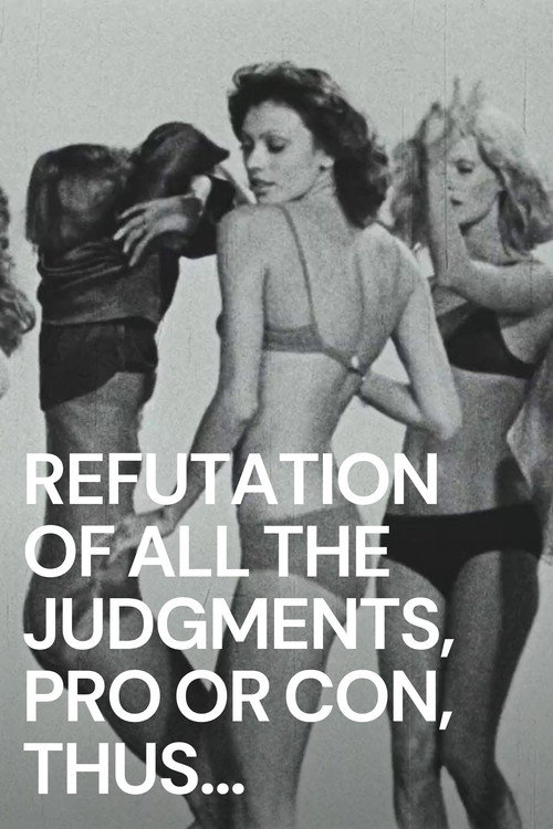 Refutation of All the Judgements, Pro or Con, Thus Far Rendered on the Film "The Society of the Spectacle" Poster