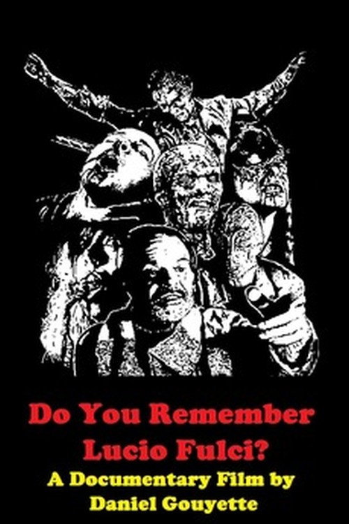 Do You Remember Lucio Fulci? Poster