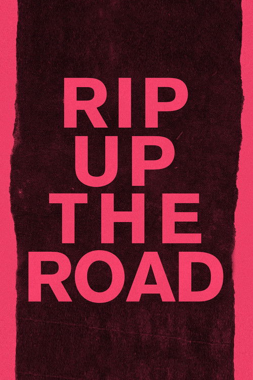 Rip Up The Road Poster