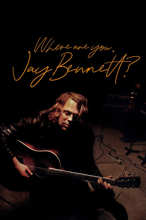 Where Are You, Jay Bennett? Poster