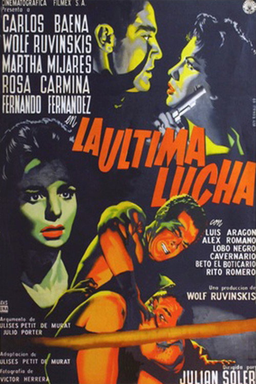 La última lucha Poster