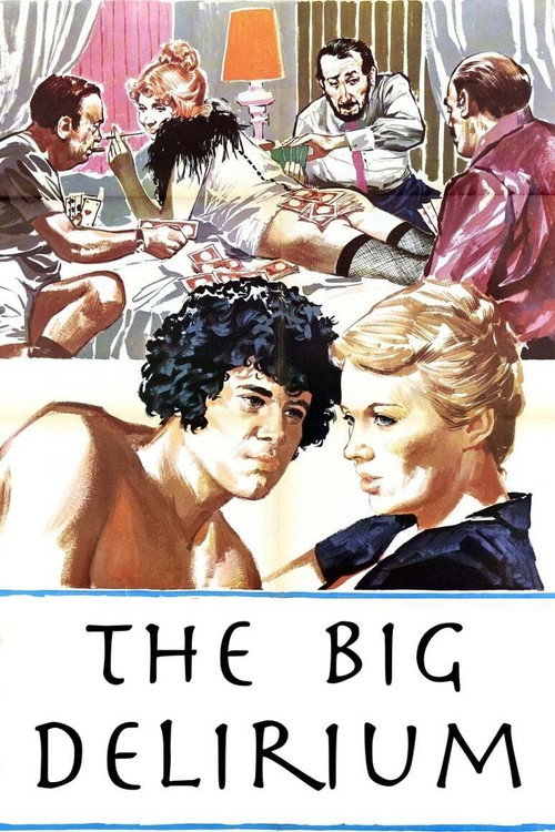 The Big Delirium Poster