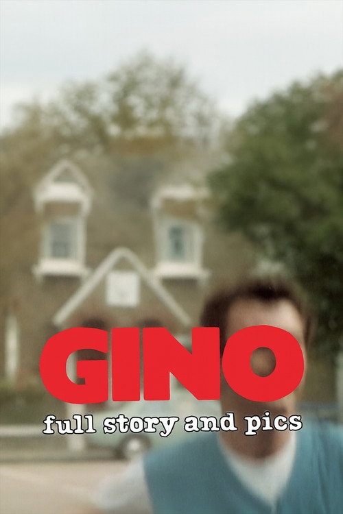 Gino: Full Story and Pics Poster