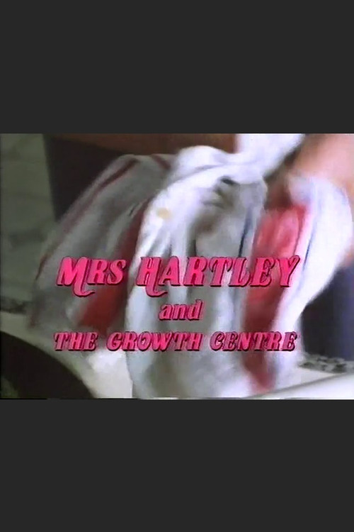 Mrs Hartley and the Growth Centre Poster