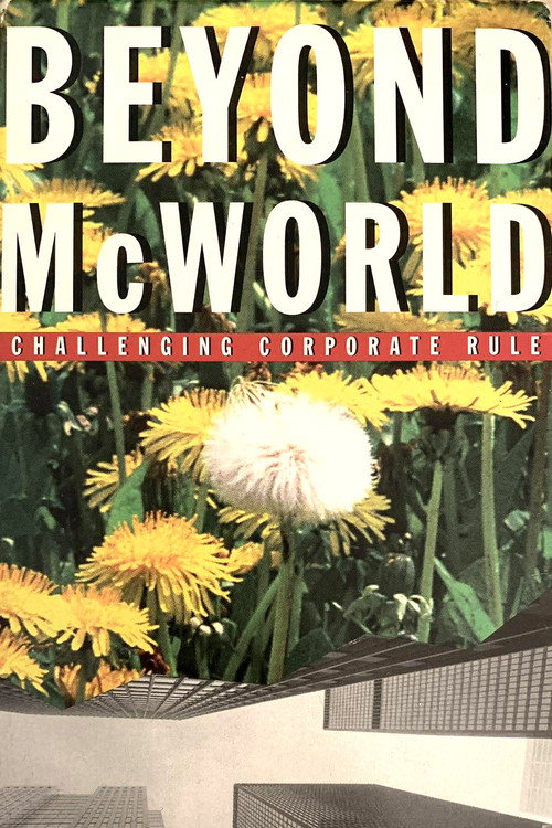 Beyond McWorld: Challenging Corporate Rule Poster