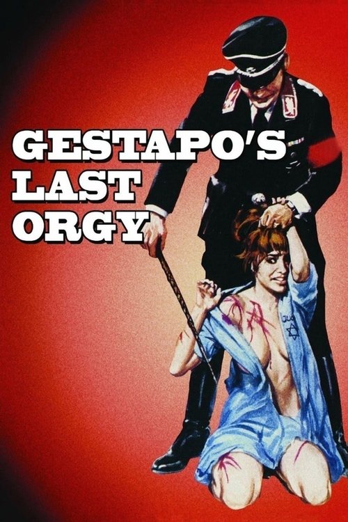 Gestapo's Last Orgy Poster