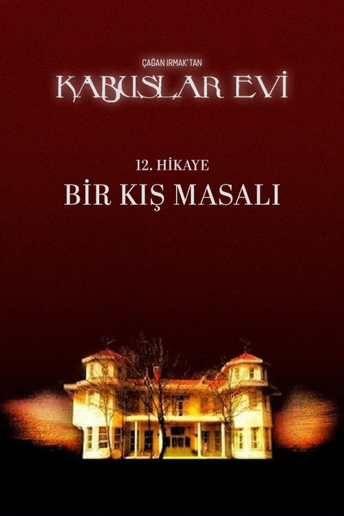 Kabuslar Evi: Bir Kış Masalı Poster