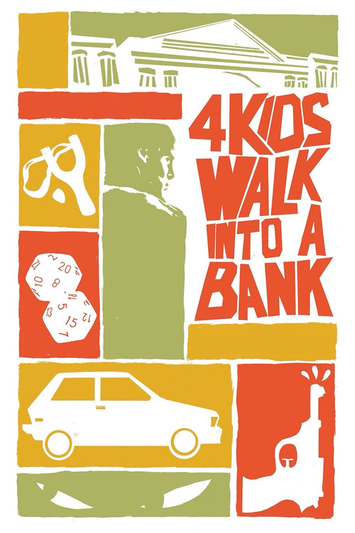 4 Kids Walk Into a Bank Poster