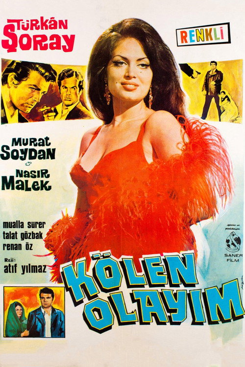 Kölen Olayım Poster