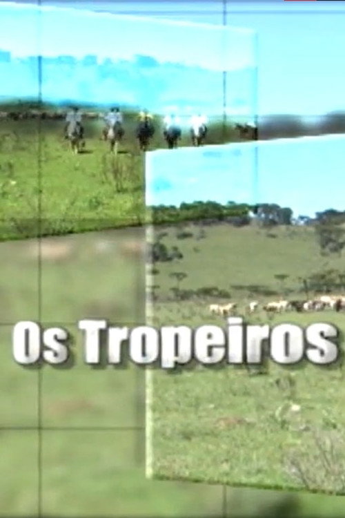 Os Tropeiros Poster