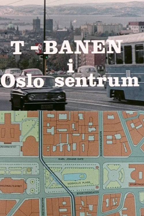 Oslofilm: T-banen i Oslo sentrum Poster
