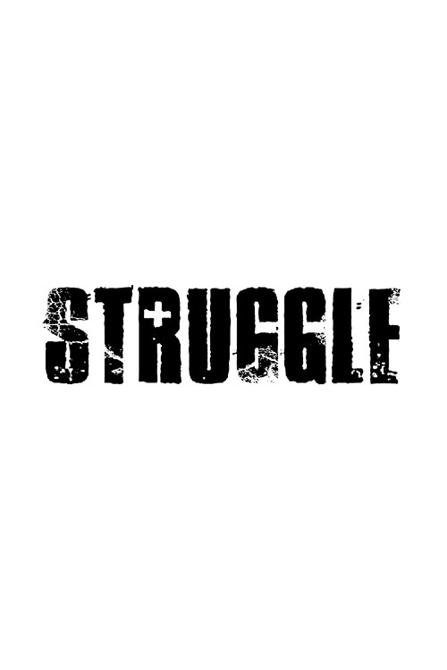 Struggle Poster