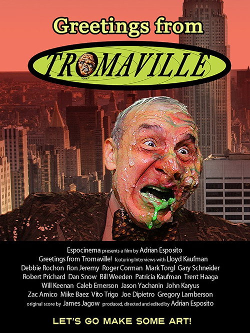 Greetings from Tromaville! Poster