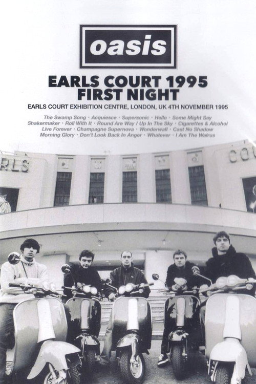 Oasis: First Night Live at Earls Court Poster