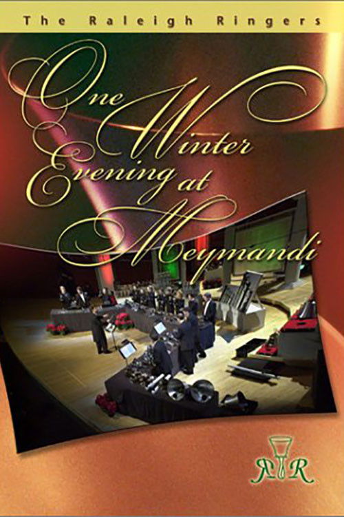 One Winter Evening at Meymandi: The Raleigh Ringers Poster