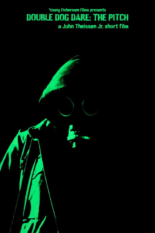 Double Dog Dare: The Pitch Poster